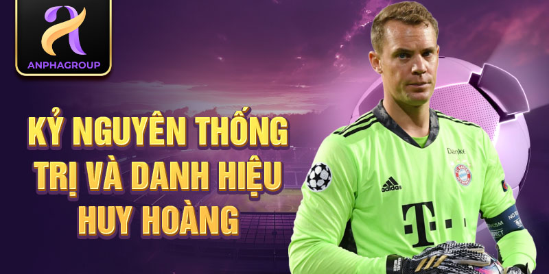 Kỷ nguyên thống trị và danh hiệu huy hoàng