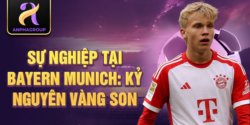 Sự nghiệp tại Bayern Munich: Kỷ nguyên vàng son