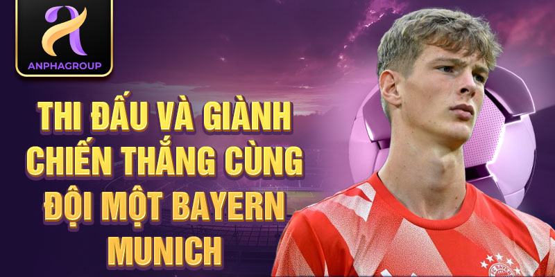 Thi đấu và giành chiến thắng cùng đội một Bayern Munich