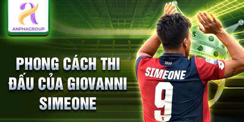 Phong cách thi đấu của Giovanni Simeone