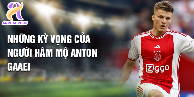 Tiểu sử Anton Gaaei: Tài Năng Sáng Giá Trong Làng Bóng Ajax 3 Những kỳ vọng của người hâm mộ Anton Gaaei
